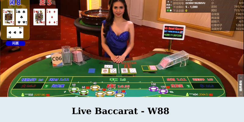Live Baccarat W88 1 - Live Baccarat W88 - Trải Nghiệm Casino Trực Tuyến Đỉnh Cao