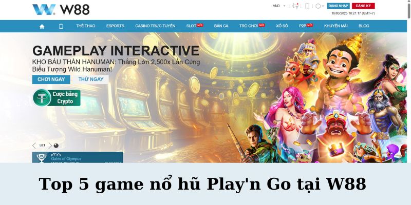 Thuong 50 khi gui tien qua USDT tai W88 3 - Top 5 Game Nổ Hũ Play'n Go Tại W88 – Cơ Hội Trúng Thưởng Đỉnh Cao